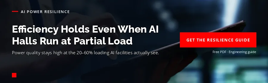 AI Data Center Power Resilience Guide — partial-load efficiency